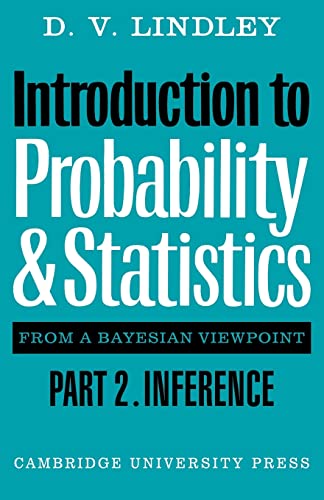 Introduction to Probability and Statistics from a Bayesian Viewpoint: Inference von Cambridge University Press